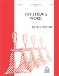 Thy Strong Word