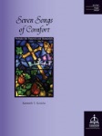 Seven Songs of Comfort: Preludes for Funerals and Memorials