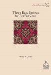 Three Easy Settings for Two-Part Choir