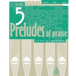 5 Preludes of Praise