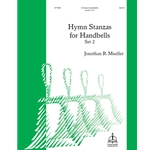 Hymn Stanzas for Handbells, Set 2