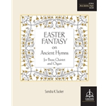Easter Fantasy on Ancient Hymns for Brass Quintet and Organ