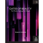 Gates of Beauty: Six Hymn Settings for Organ