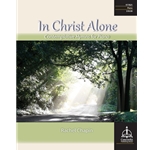 In Christ Alone: Contemplative Hymns for Piano