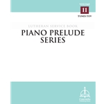 Piano Prelude Series: Lutheran Service Book, Vol. 11 (TUV)
