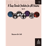 Hymn Tune Innovations: Eight Easy Chorale Preludes for All Seasons, Set 4