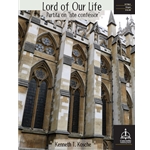 Lord of Our Life: Partita on "Iste confessor"