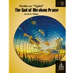 The God of Abraham Praise: Partita on "Yigdal"