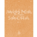 Musica Sacra: Easy Hymn Preludes for Organ, Vol. 11