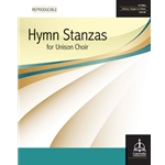Hymn Stanzas for Unison Choir