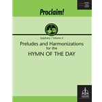 Proclaim! Preludes and Harmonizations for the Hymn of the Day (Epiphany, vol. 2)