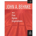 Five Hymn Inspirations, Set 2