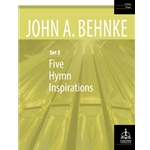 Five Hymn Inspirations, Set 3