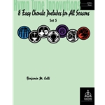Hymn Tune Innovations: Eight Easy Chorale Preludes for All Seasons, Set 5