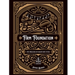 Firm Foundation: Five Preludes on Shape-Note Tunes