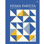 Lord Jesus Christ, with Us Abide: Partita on "Ach bleib bei uns"