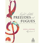 Eight Little Preludes and Fugues