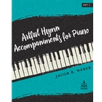 Artful Hymn Accompaniments for Piano, Set 1