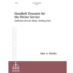 Handbell Descants for the Divine Service: Lutheran Service Book, Setting Four