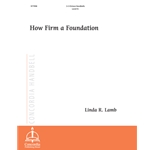 How Firm a Foundation