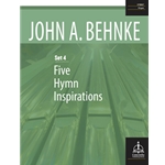 Five Hymn Inspirations, Set 4