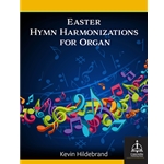 Easter Hymn Harmonizations for Organ