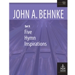 Five Hymn Inspirations, Set 5