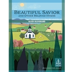 Beautiful Savior and Other Beloved Hymns