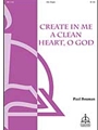 Create in Me a Clean Heart, O God