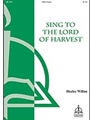 Sing To The Lord Of Harvest