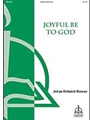 Joyful Be to God / Jubilate Deo