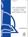 On Jordan's Bank the Baptist's Cry