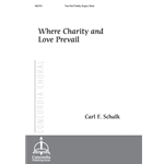 Where Charity and Love Prevail