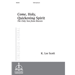 Come, Holy Quickening Spirit / The Only Son from Heaven
