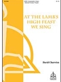 At the Lamb's High Feast We Sing