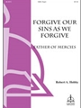 Father of Mercies / Forgive Our Sins as We Forgive