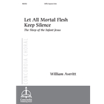 Let All Mortal Flesh Keep Silence / The Sleep of the Infant Jesus