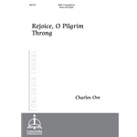 Rejoice, O Pilgrim Throng (Ore)