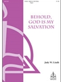 Behold God Is My Salvation