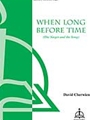 When Long Before Time
