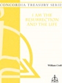 I Am The Resurrection & The Life