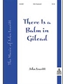 There Is A Balm In Gilead