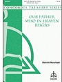 Our Father Who In Heaven Reigns