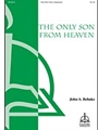 Only Son From Heaven
