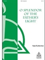 O Splendor Of The Father's Light