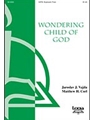 Wondering Child Of God