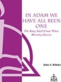 In Adam We Have All Been One