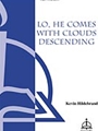 Lo He Comes With Clouds Descending