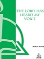 Lord Has Heard My Voice