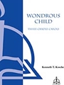 Wondrous Child  3 Cradle Carols